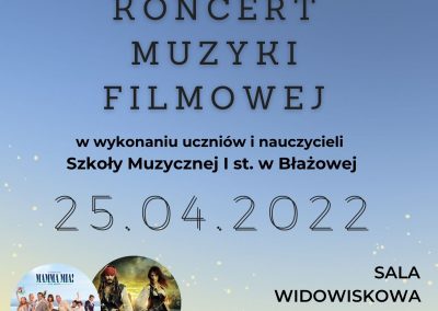Koncert Muzyki Filmowej – 25.04.2022 r.