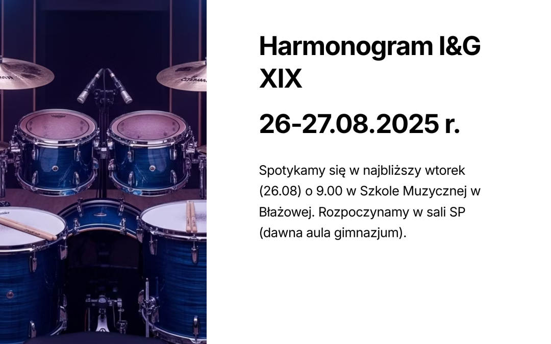 Harmonogram warsztatów perkusyjnych I&G XIX