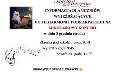 Informacja dla Uczniów – wyjazd na koncert MIKOŁAJKOWY